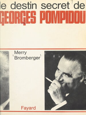 cover image of Le destin secret de Georges Pompidou